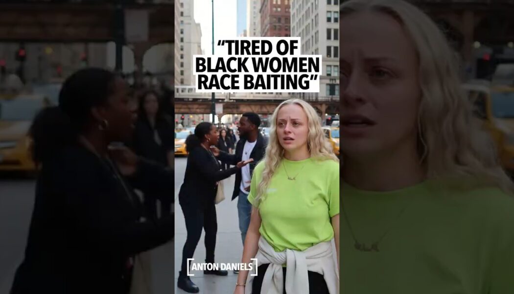 White girl says she’s tired of black women race-baiting, saying black men weak for talking to them