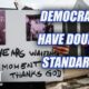 Democrats Have Double Standards